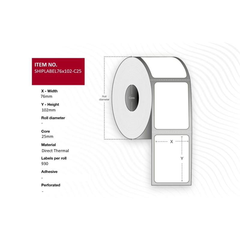 Ship-label 76 x 102mm, Core - 25mm. Direct Thermal, 930 - labels per 